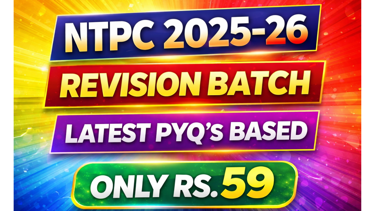 NTPC REVISION BATCH 2025-26