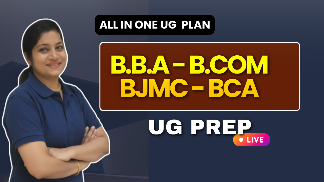 UG Launchpad – BBA | B.Com | BJMC | BCA Prep Program