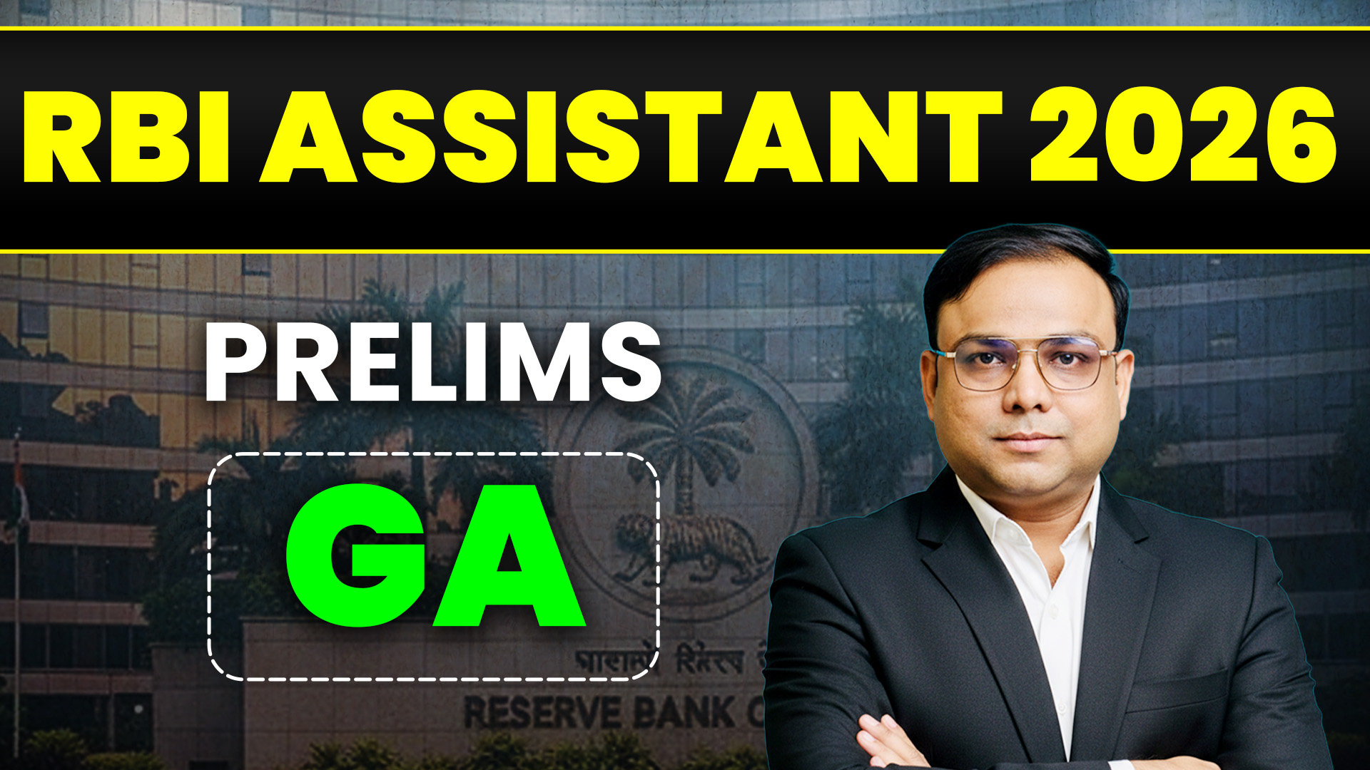 Vision Batch | Complete GA Batch RBI Assistant 2026 ( Prelims + Mains )