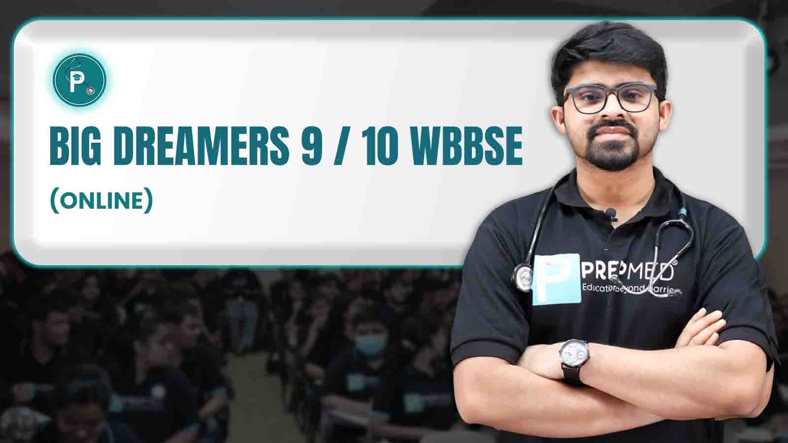 Big Dreamers 9 & 10 - (WBBSE)