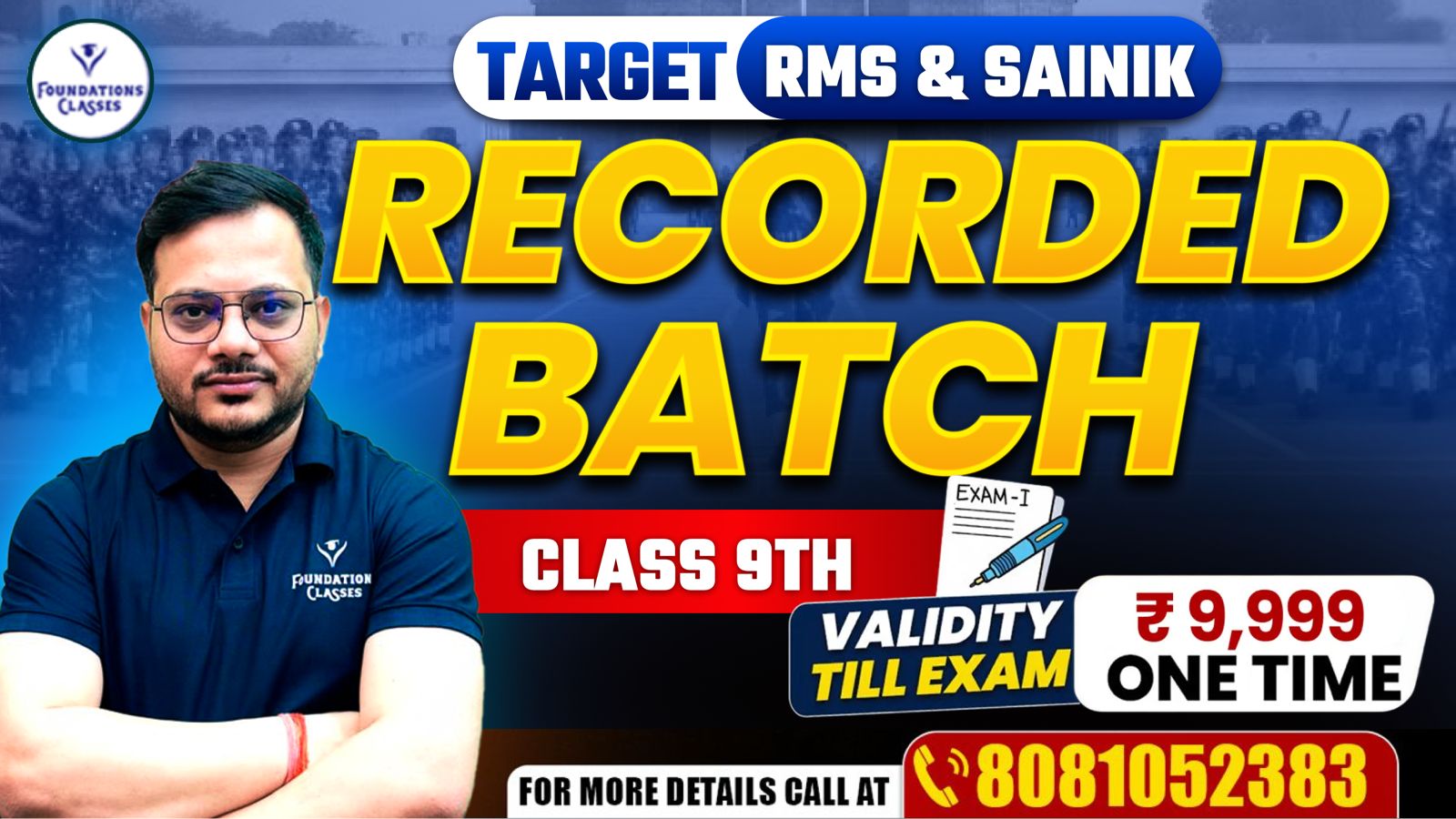 RMS & SAINIK 9TH RECORDED BATCH 