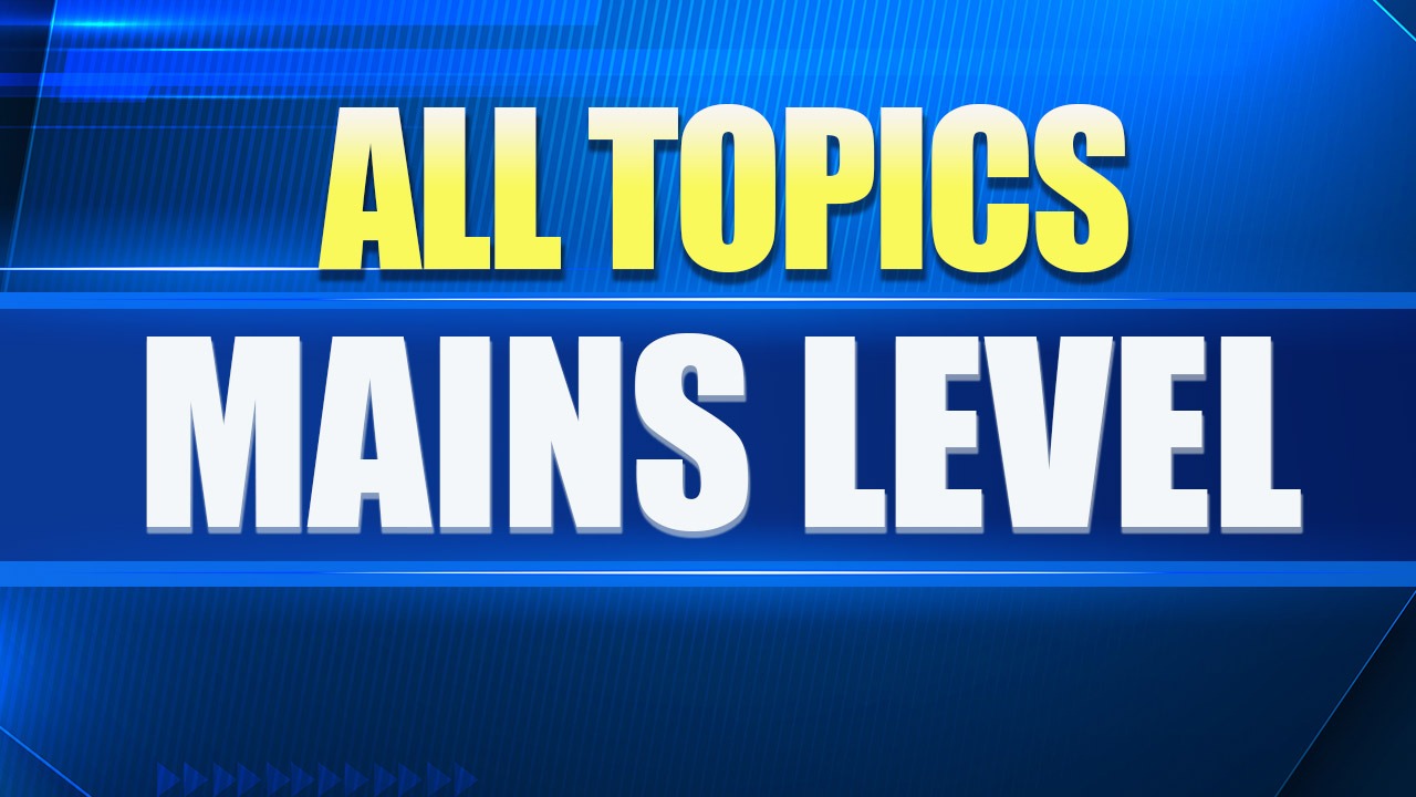 TOPIC WISE(MAINS)