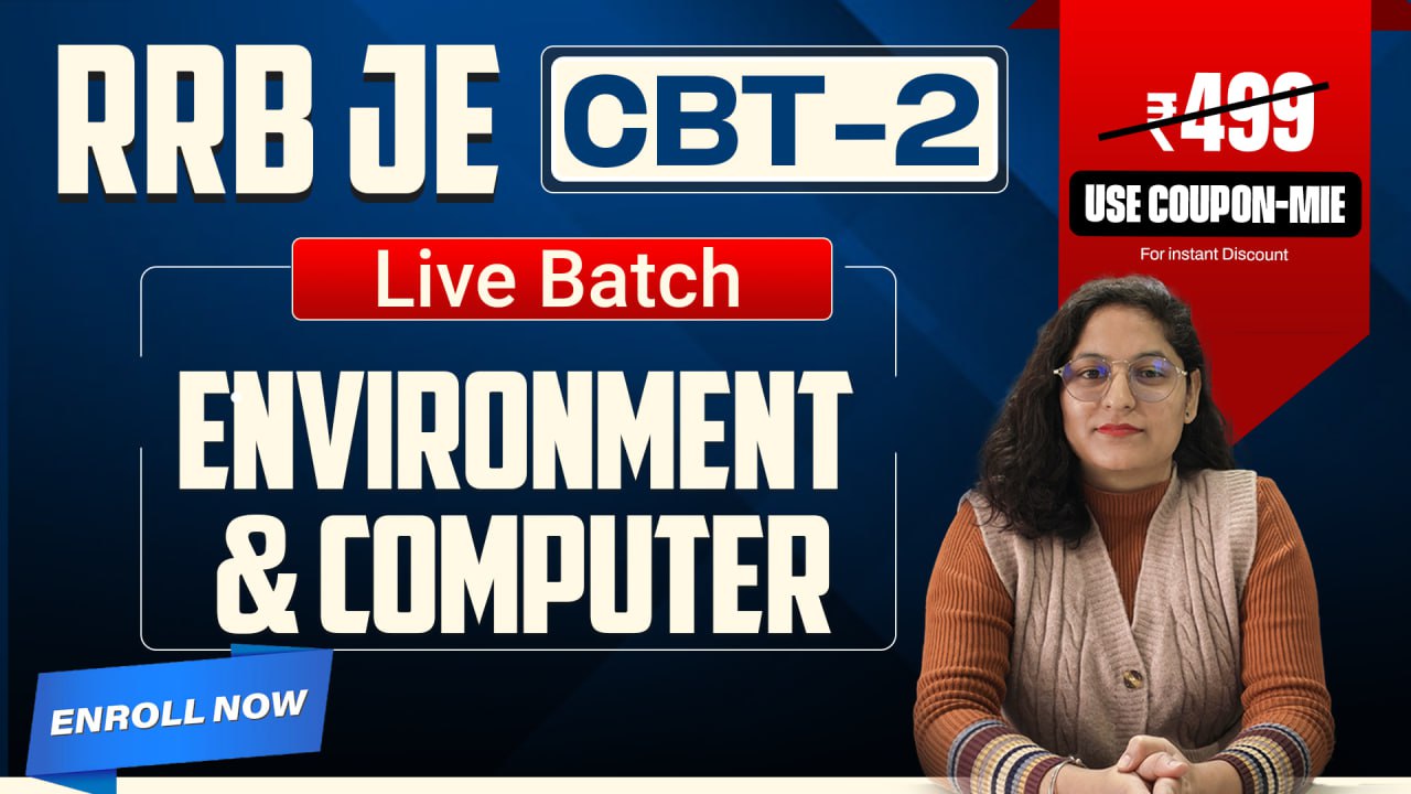 RRB JE CBT-2 Environment & Computer – Live Batch