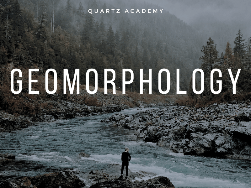 Geomorphology
