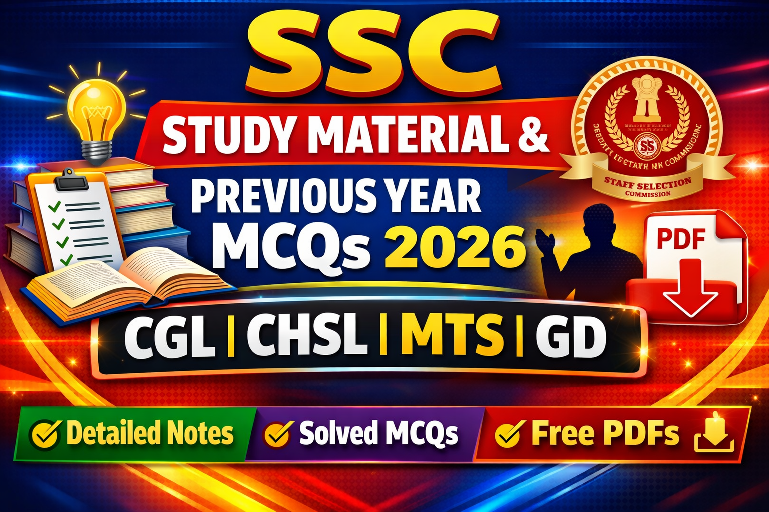 SSC Complete Study Material with Previous Year MCQs (CGL, CHSL, MTS, GD)