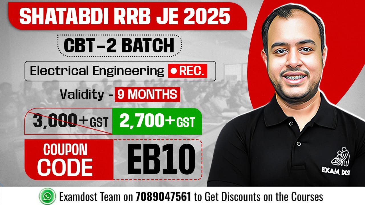 Shatabdi RRB JE 2025 CBT 2 Batch - Electronics Engineering ( Recorded )