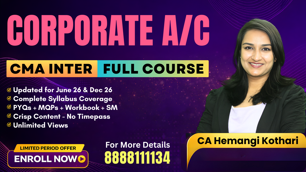 Corporate Accounting | CA Hemangi Kothari | CMA Inter