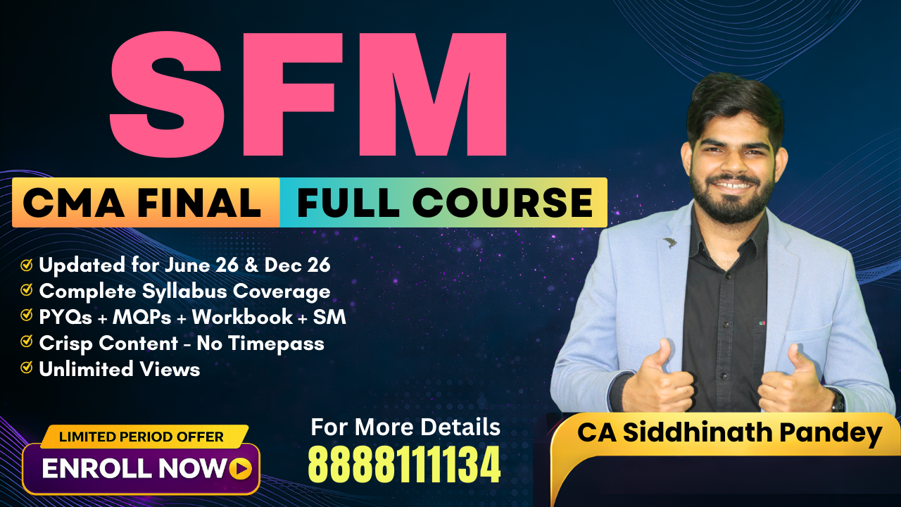 Strategic Financial Management | CA Siddhinath Pandey | CMA Final 