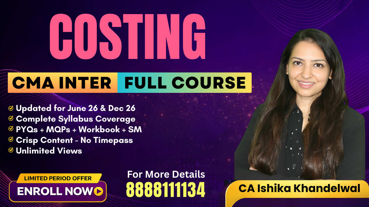 Costing | CA Ishika Khandelwal | CMA Inter