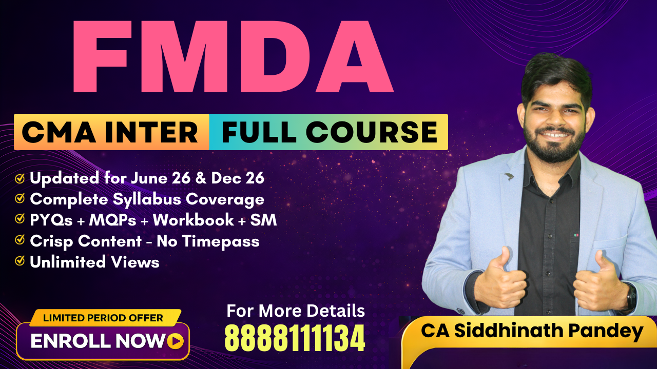FMDA | CA Siddhinath Pandey | CMA Inter