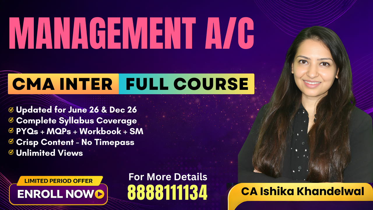 Management Accounting | CA Ishika Khandelwal | CMA Inter