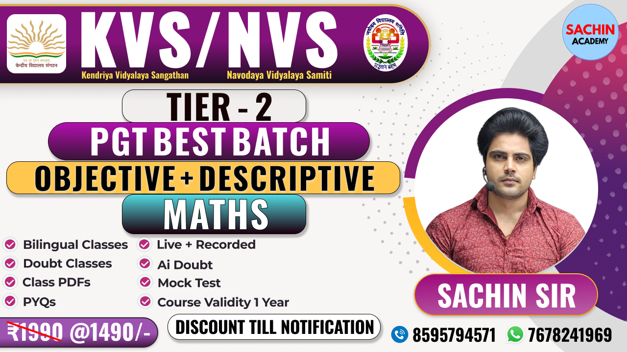 KVS/NVS (TIER - 2) PGT COMPLETE BATCH (MATHS)