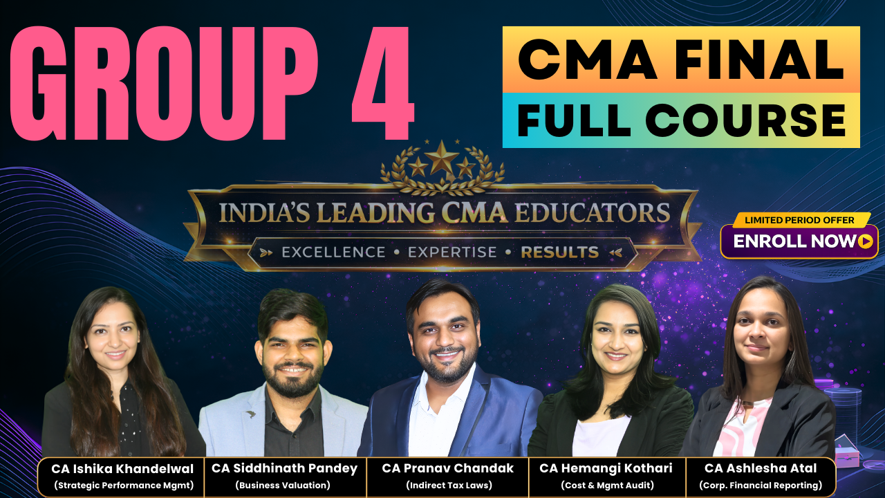 Group 4 - All Subjects | CMA Final | Pranav Chandak Academy