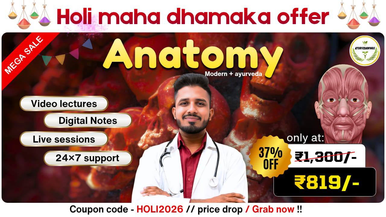 Anatomy - Ayurved + Modern