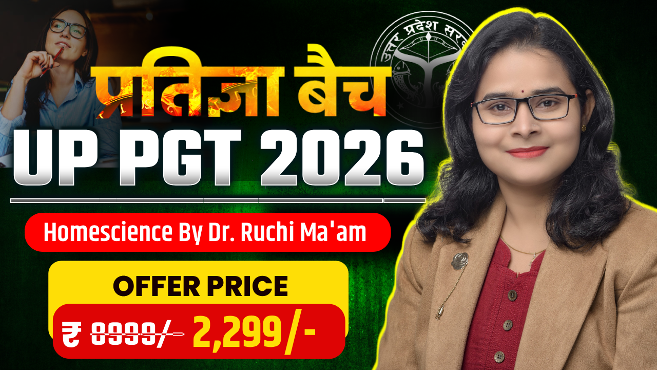 UP PGT Exam 2026 | प्रतिज्ञा बैच By Ruchi Ma'am