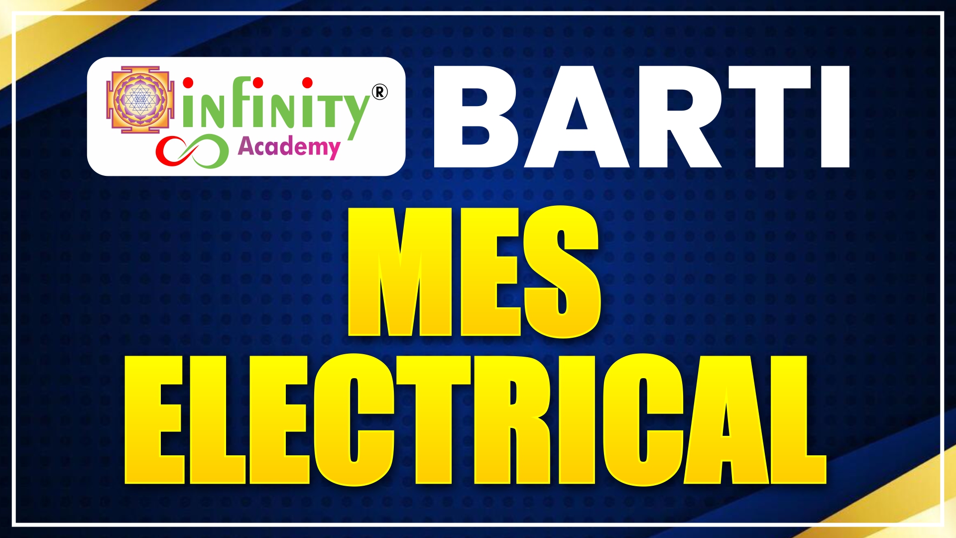 BARTI MES ELECTRICAL BATCH 2026