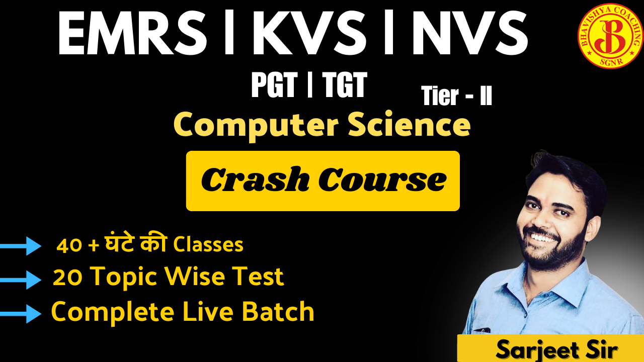 EMRS | KVS | Tier II [Computer Science [Crash Course]]