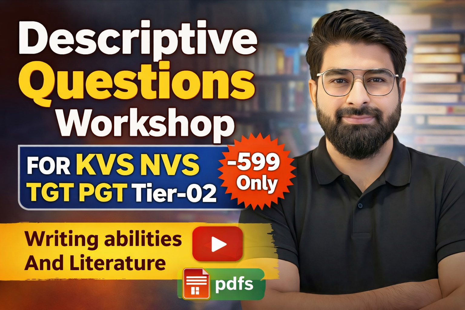 DESCRIPTIVE QUESTIONS WORKSHOP (KVS NVS TIER 02)