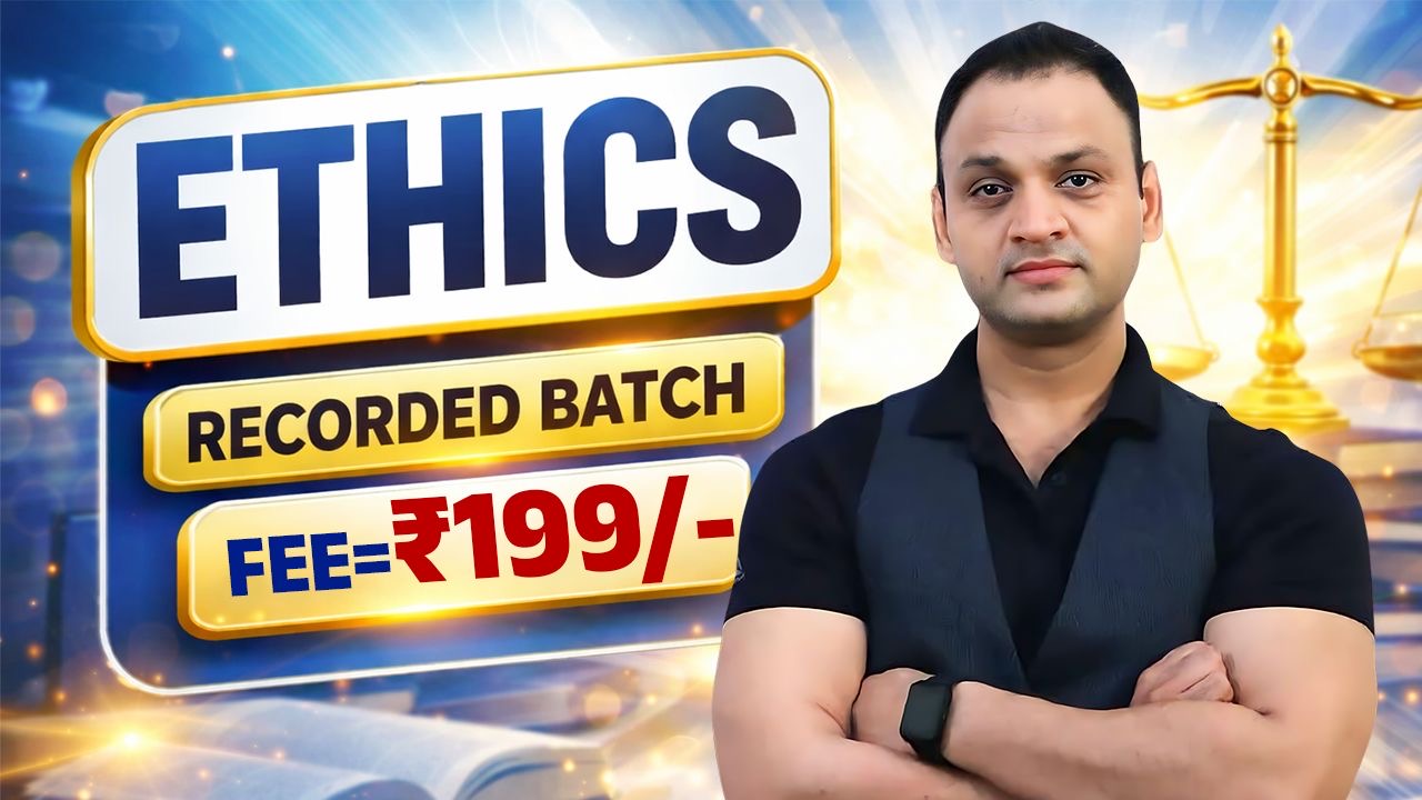 ETHICS / नीतिशास्त्र ( Recorded Batch )
