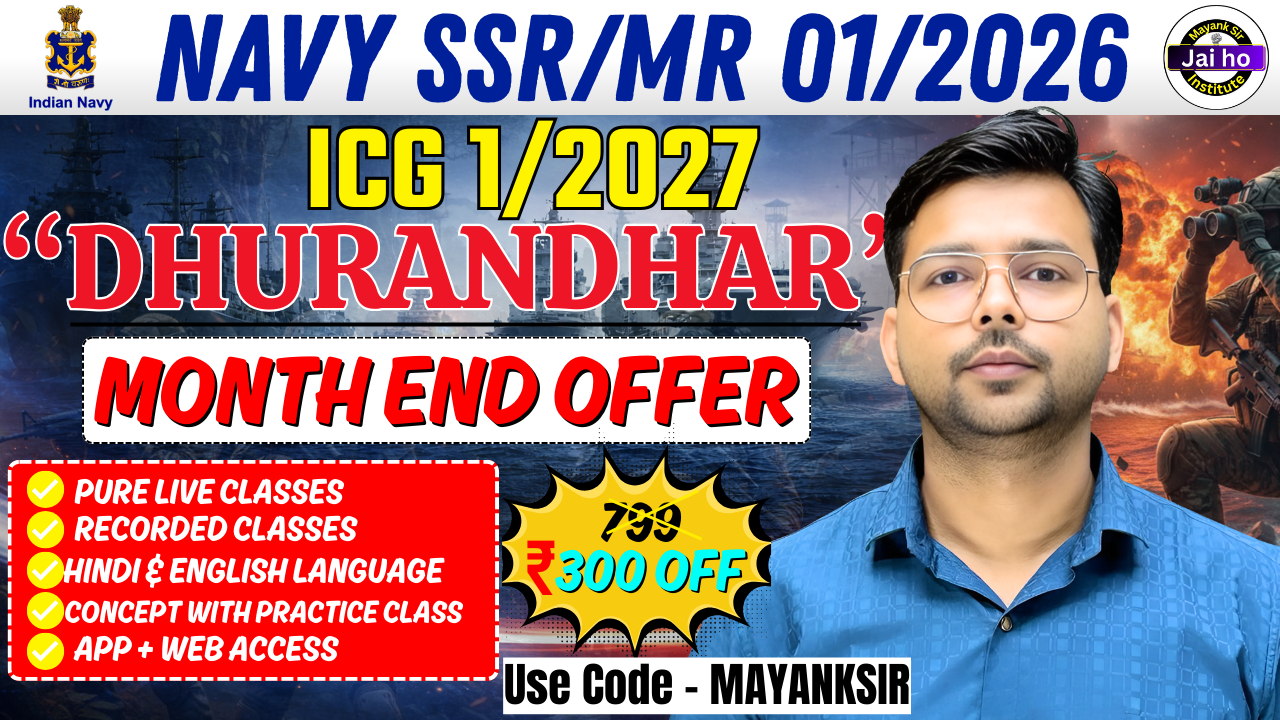 Dhurandhar Batch For Icg & Navy ssr/mr/med assistant 