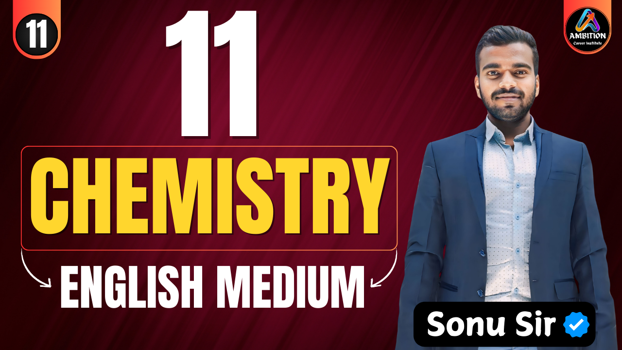 11th CHEMISTRY (English Medium)