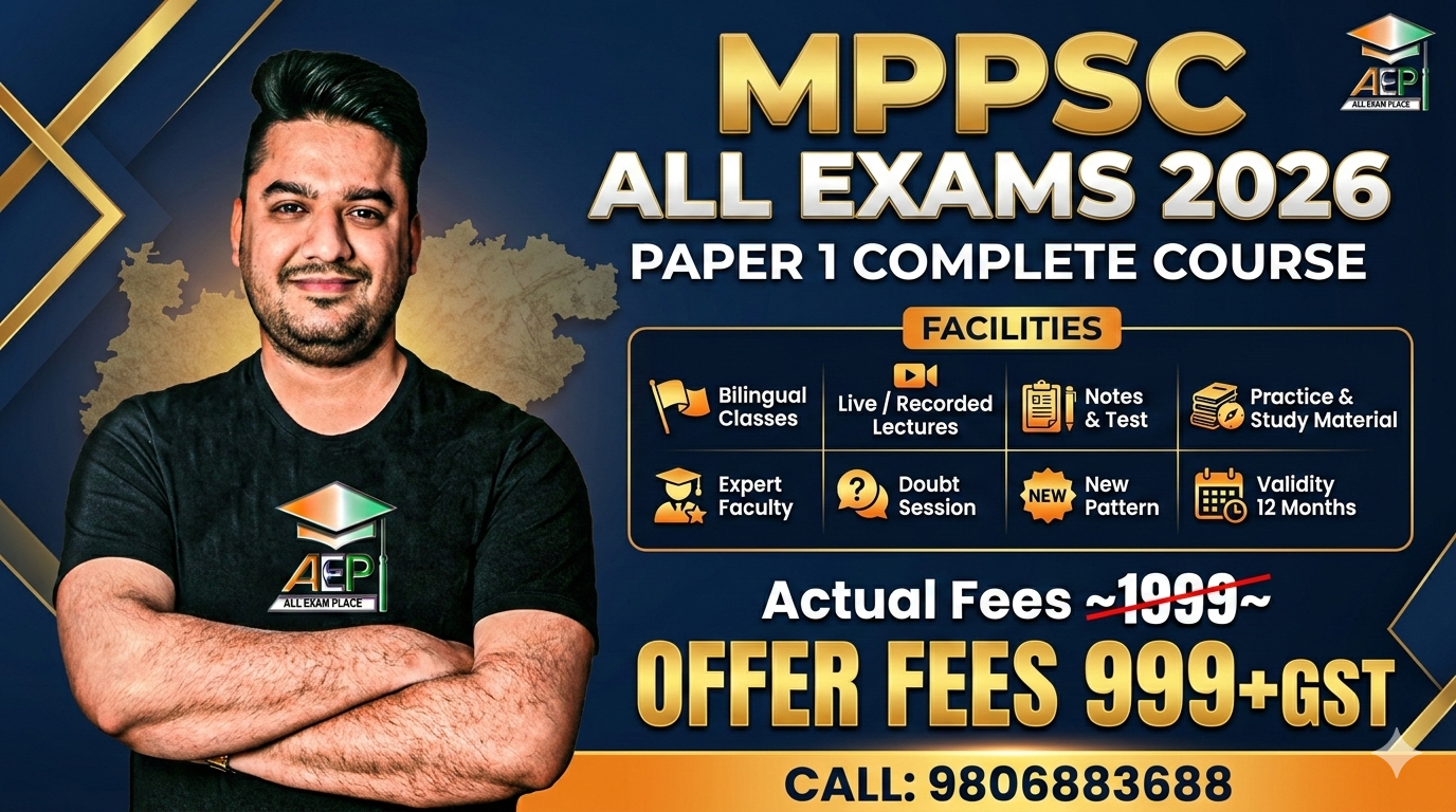 MPPSC PAPER 1 2026 COURSE FOR ALL EXAMS (ASSISTANT PROFESSOR, TAXTION ASSISTANT, SFS, SES)