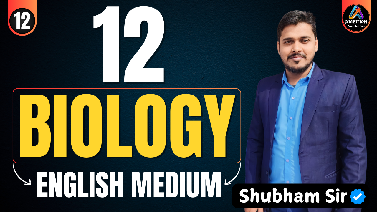 12th BIOLOGY (English Medium)