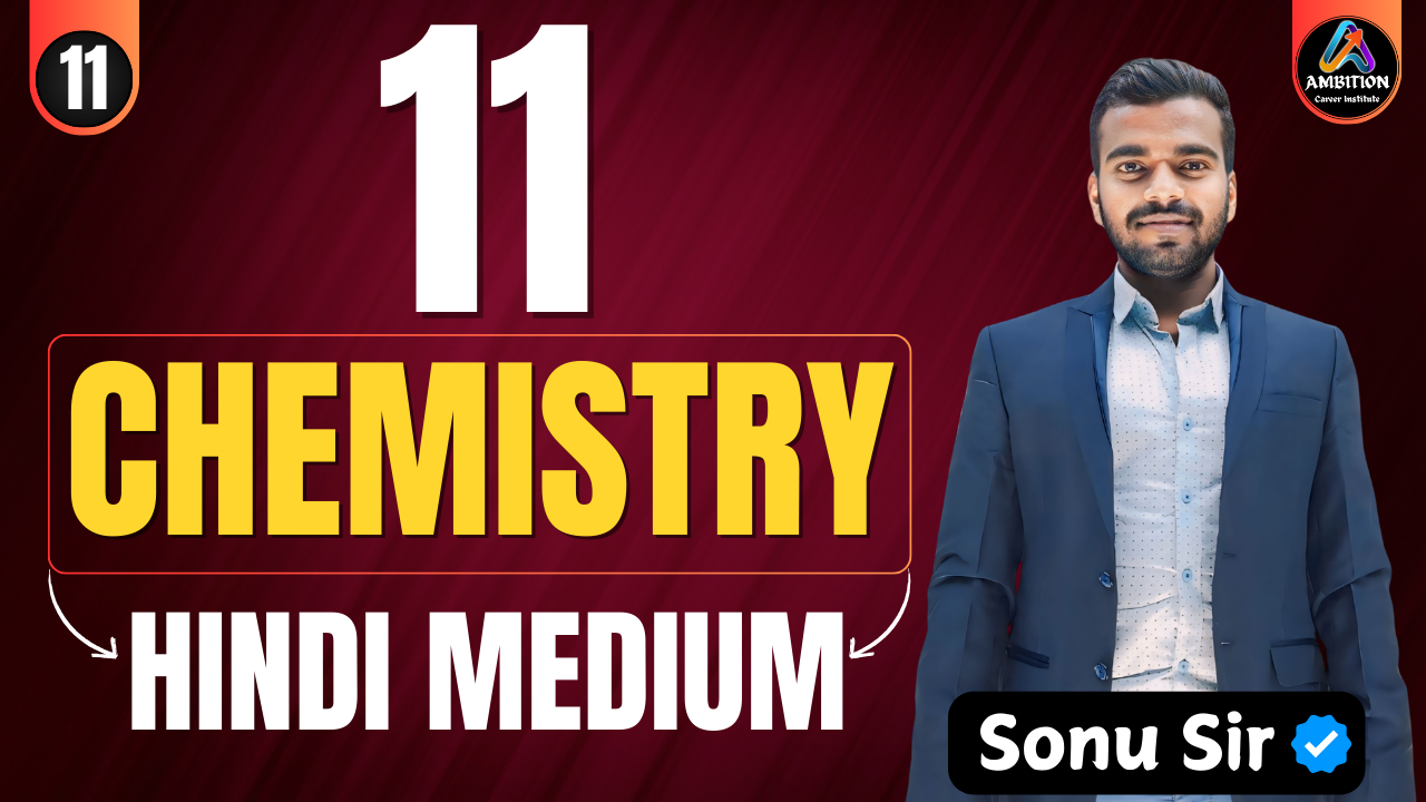11th CHEMISTRY (Hindi Medium)