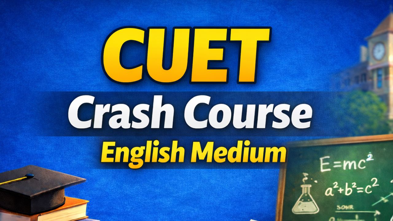 CUET -2026 (English medium) CRASH COURSE