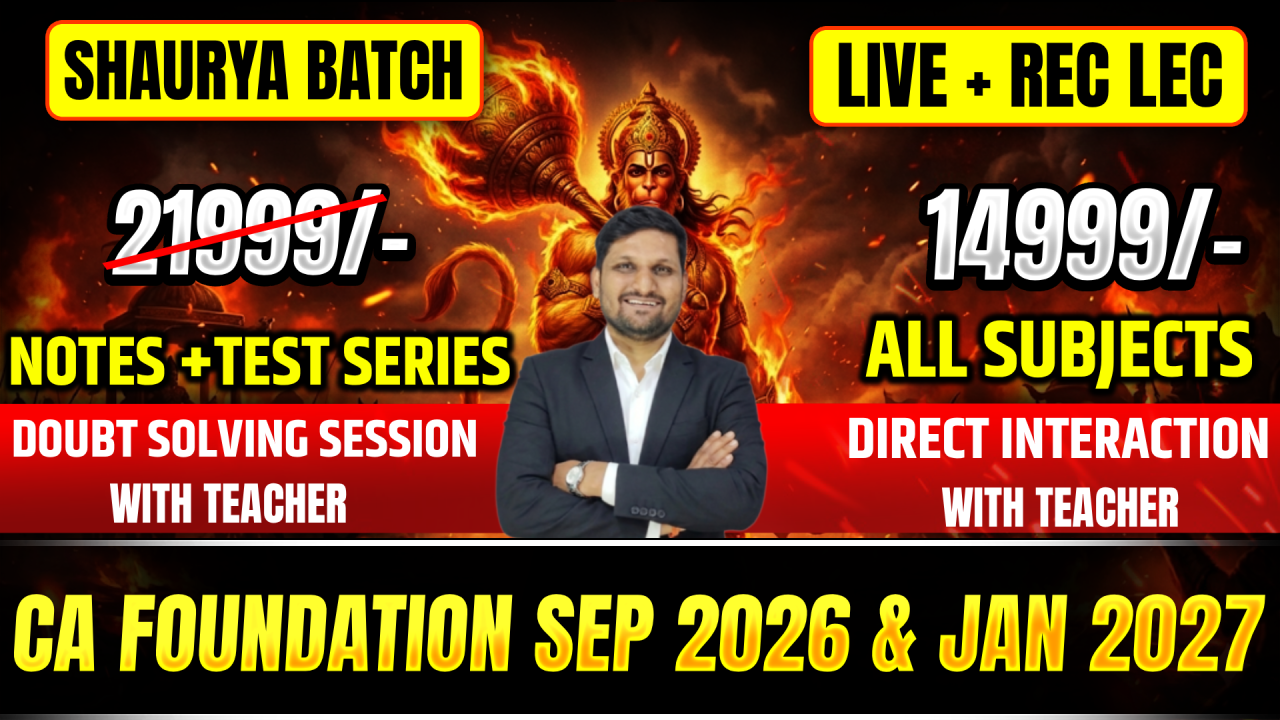 CA FOUNDATION SEP 2026 & JAN 2027 | SHAURYA BATCH 