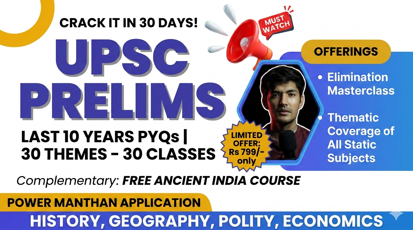 🚀 CRACK UPSC PRELIMS 2026 in 30 Days | 30 Themes + Last 10 Years PYQs | Elimination Masterclass