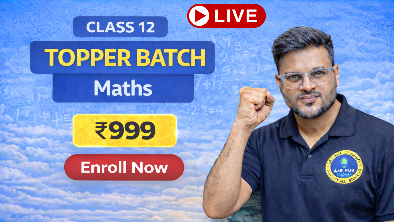 Class 12 Mathematics – Topper Batch (Session 2026-27)Start Date-1st April