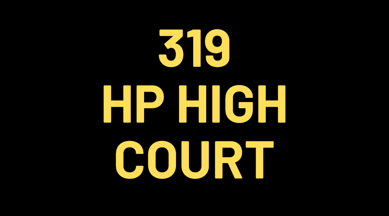 319 HP HIGH COURT