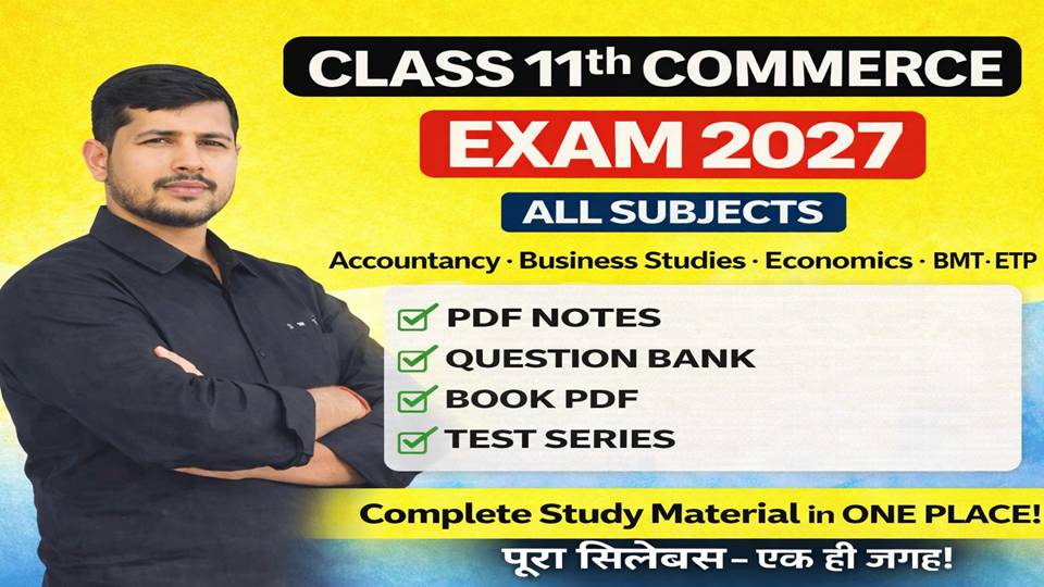 11th COMMERCE NOTES + TEST 2027 [ HINDI & ENGLISH]