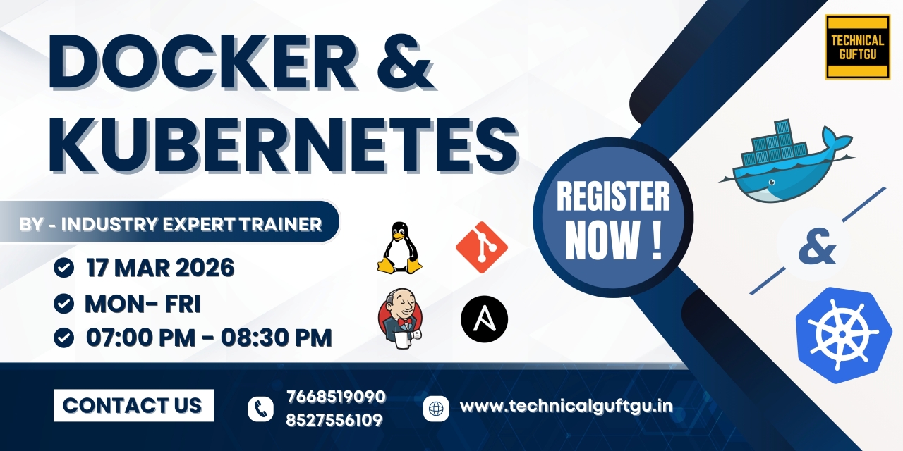 DOCKER AND KUBERNETES 17 MAR (WEEKDAY BATCH)