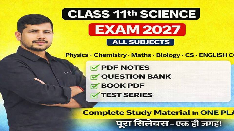 11th SCIENCE JAC NOTES + TEST 2027 [ HINDI & ENGLISH ]