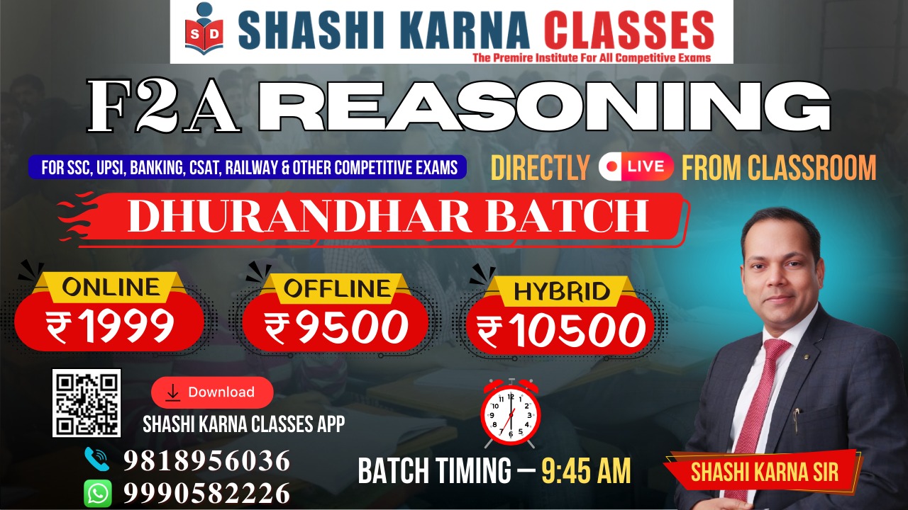 F2A REASONING BATCH ( धुरंधर बैच 9:30 am)