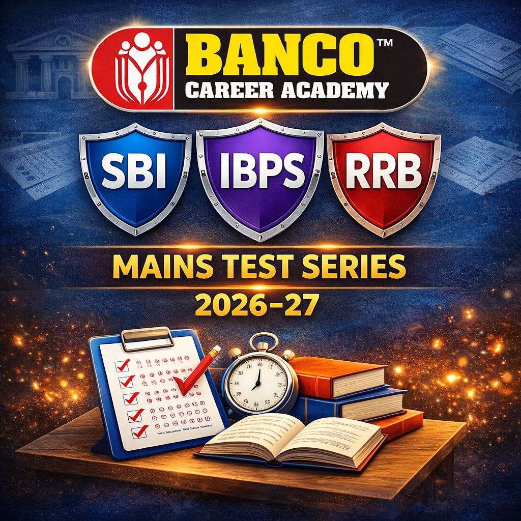 SBI/IBPS/RRB MAINS 2026-27