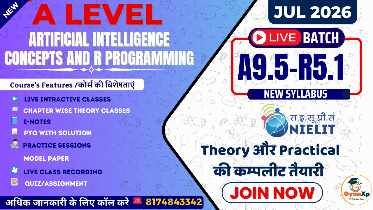 A Level: Artificial Intelligence Concepts and R Programming (A9.5-R5.1) JUL 2026