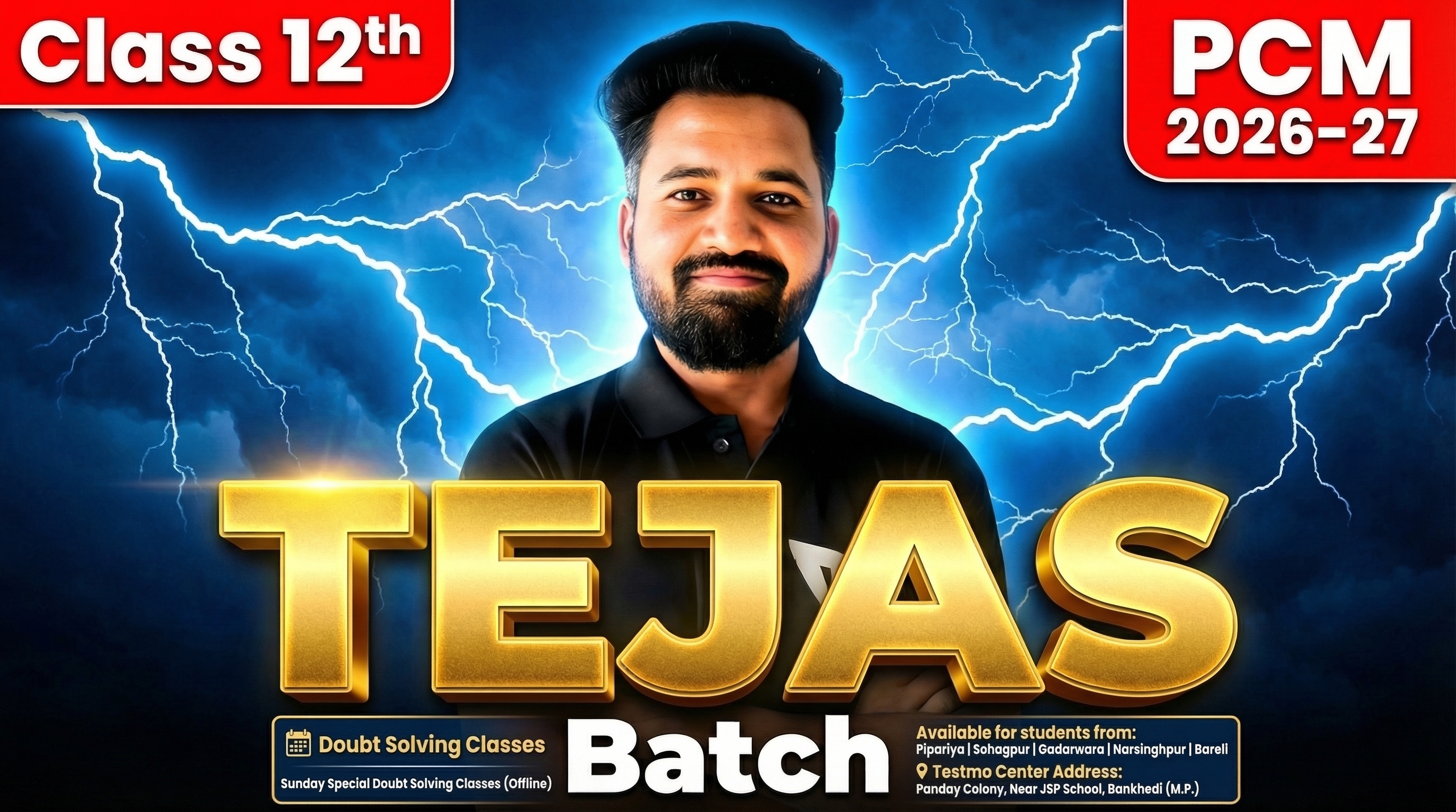 Class 12th PCM (TEJAS Batch) Doubt Solving Classes Offline For students From Pipariya | Sohagpur | Gadarwara | Narsinghpur | Bareli