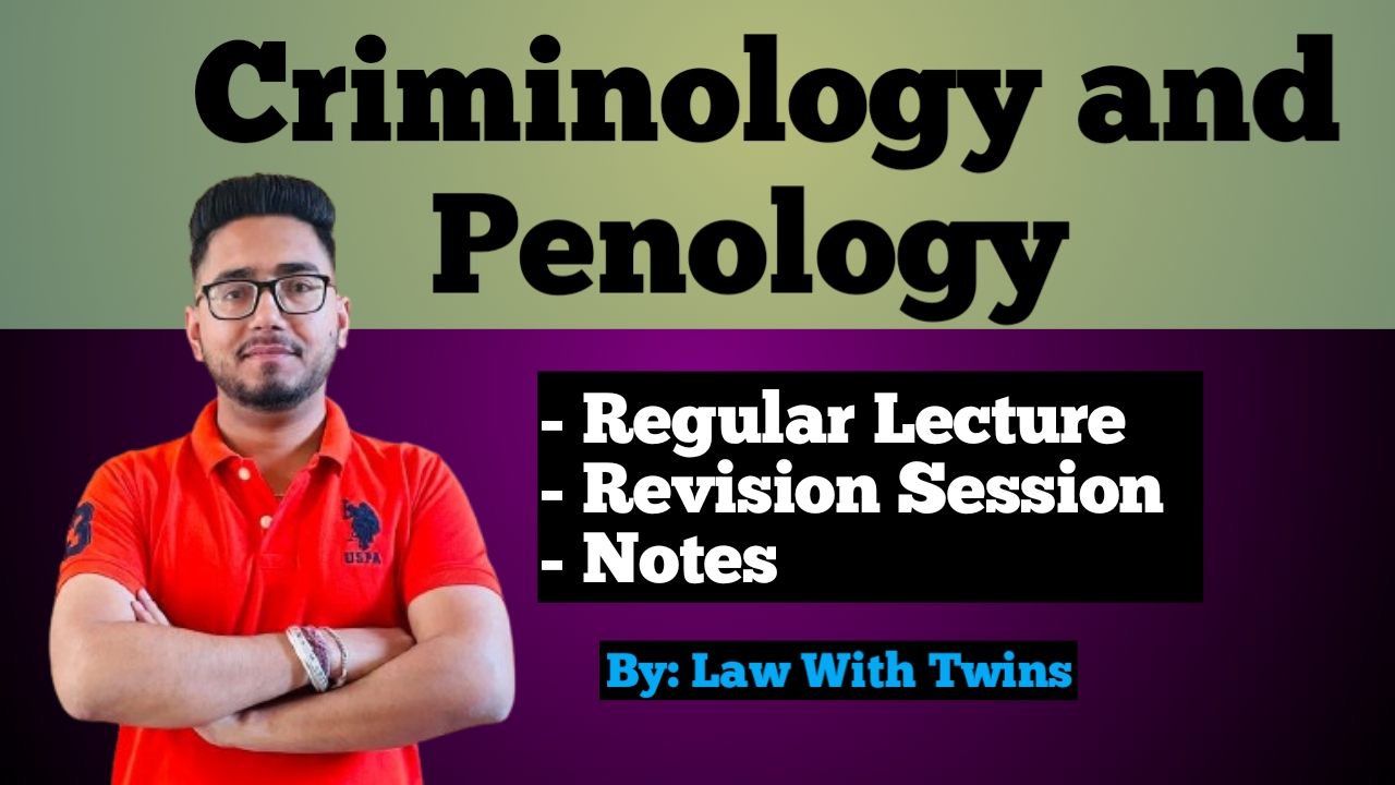 Criminology and Penology ( regular and revision course )