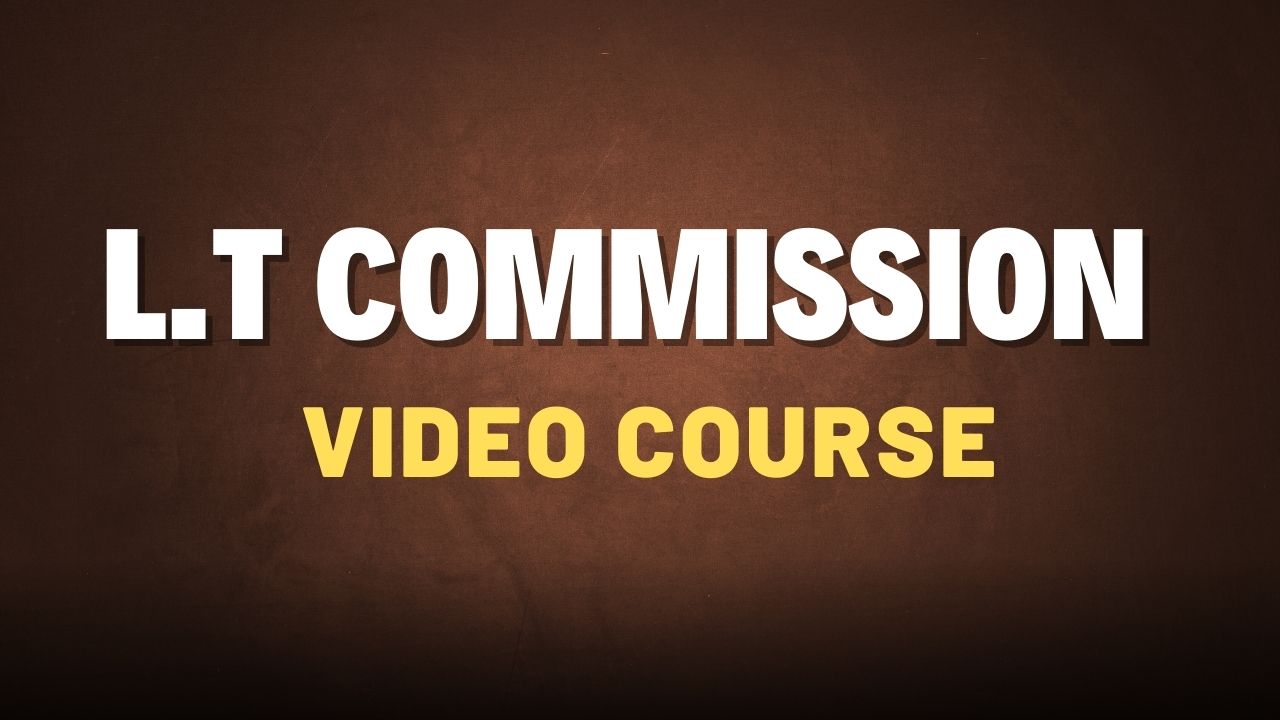 L.T COMMISSION VIDEO COURSE♻️
