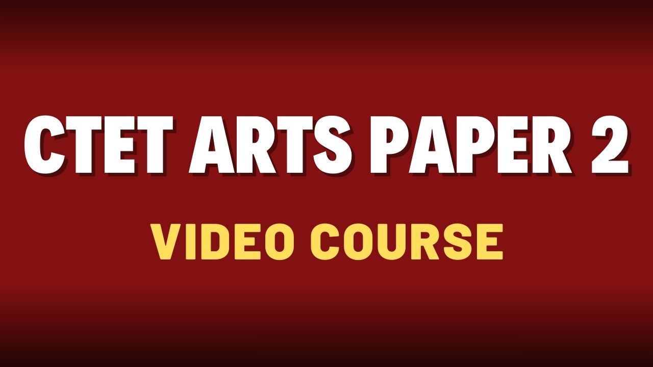 CTET ARTS PAPER 2 (VIDEO COURSE✅)