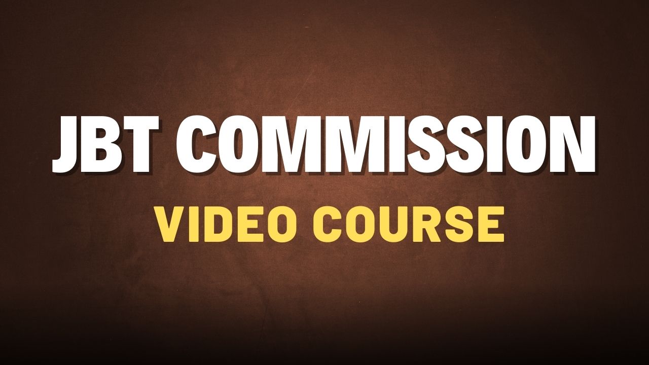 JBT COMMISSION VIDEO COURSE✅