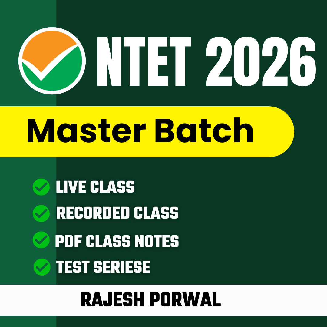 Master Batch | NTET 2026 Complete NTET Exam Orianted Batch | Online Live + Video Classes by Rajesh Porwal Sir