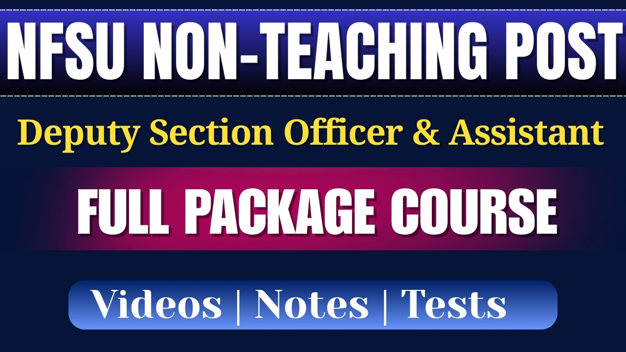 NFSU Deputy section officer and assistant Full Package course