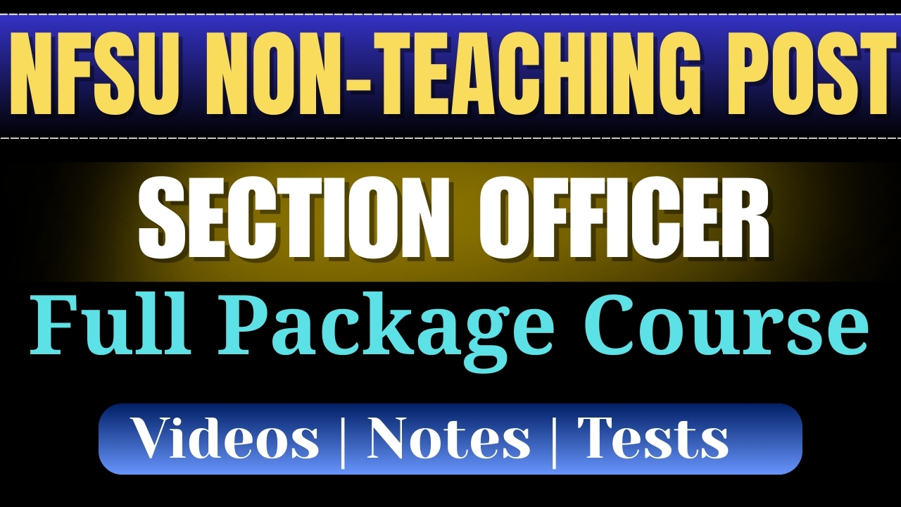 NFSU Section Officer Full Package course