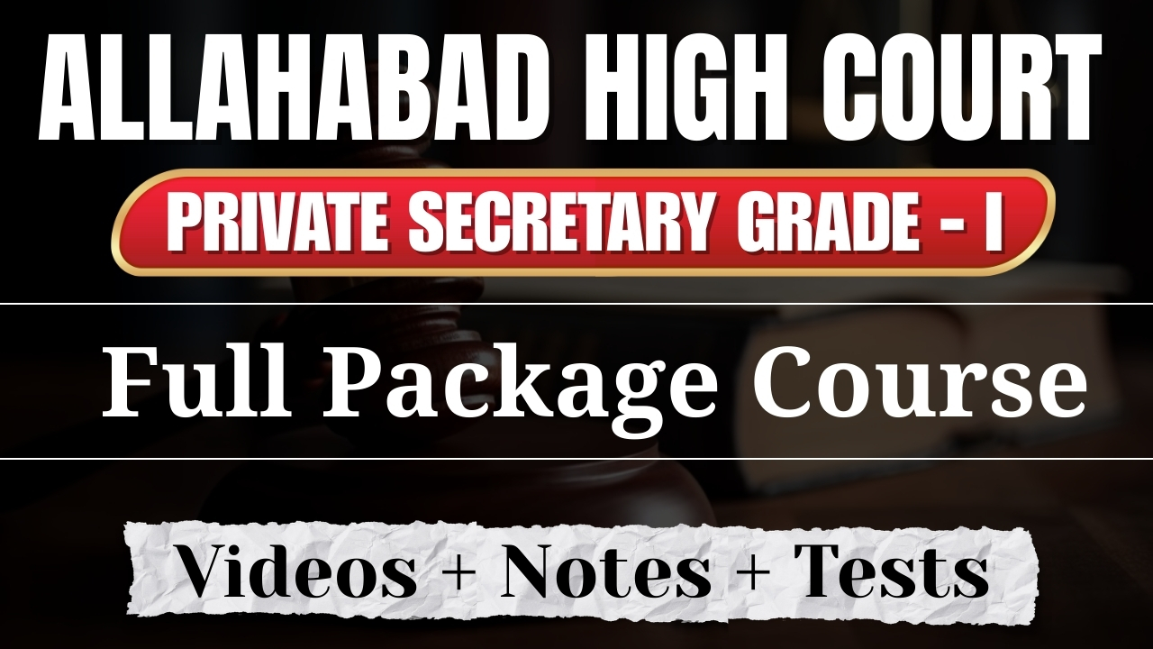 Allahabad HC Private Secretary Gr-I Full Package Course