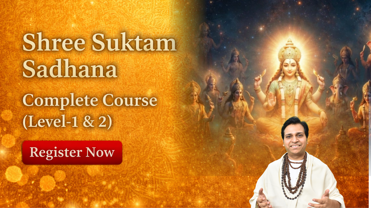 Shree Suktam Sadhana -  Complete Course