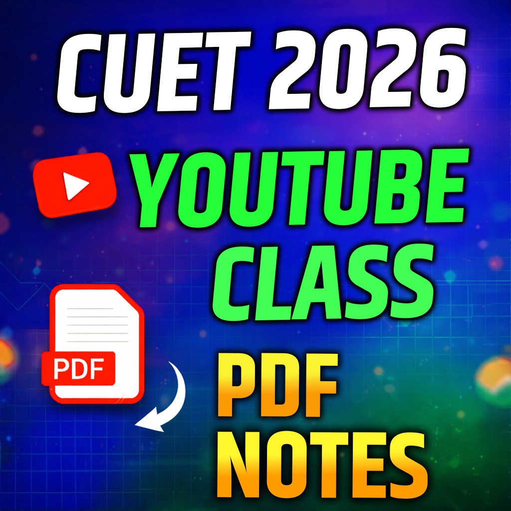 CUET YouTube Class Pdf